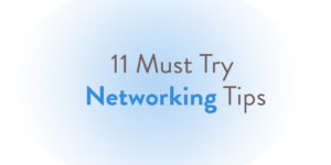 11 must try networking tips
